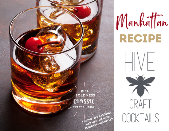 Hive Craft Cocktail Manhattan